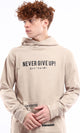 O175806 "Never Give Up" Beige Printed Slip On Hoodie