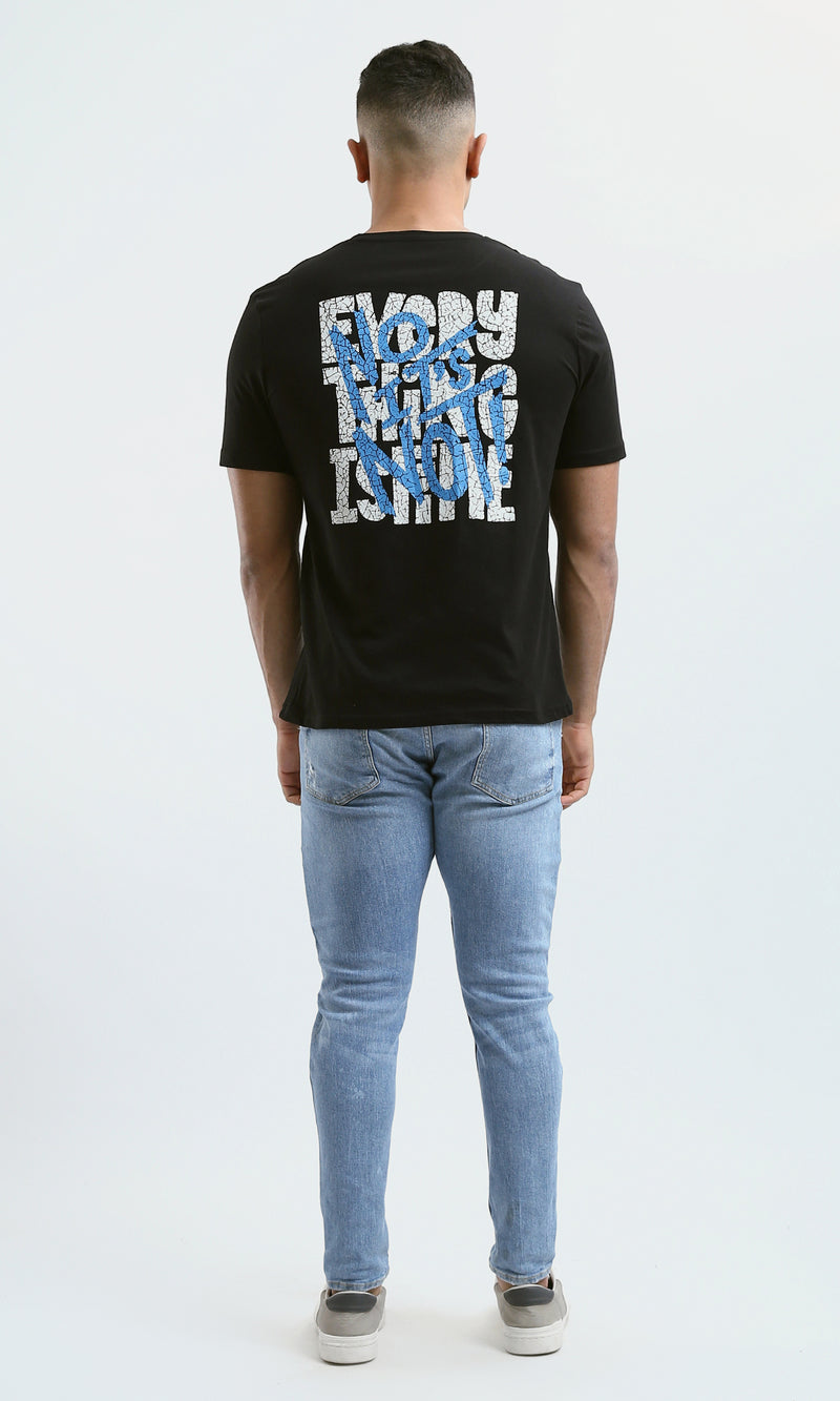 O178915 "No It'S Not" Black Printed Short Sleeves Tee