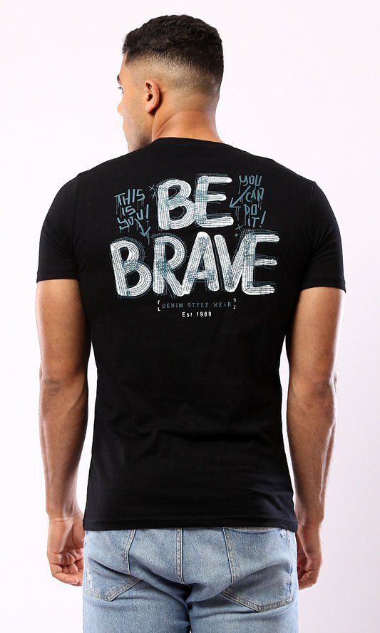 تي شيرت قطن أسود مطبوع "Be Brave" من الأمام والخلف