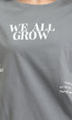 R204528 - Printed "We All Grow" Crew Neck Tee - Grey