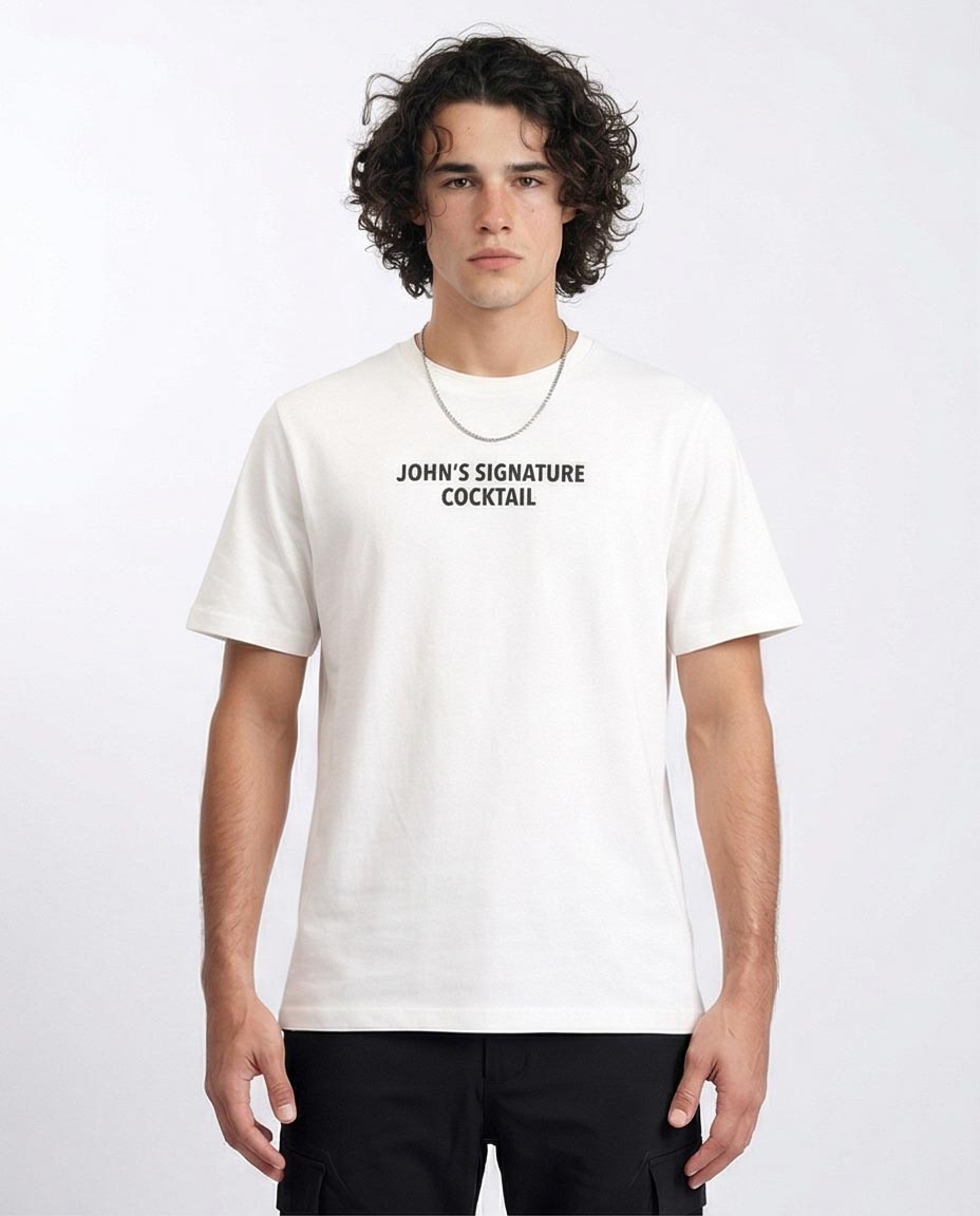 Person wearing a white t-shirt with 'JOHN'S SIGNATURE COCKTAIL' text on a plain background