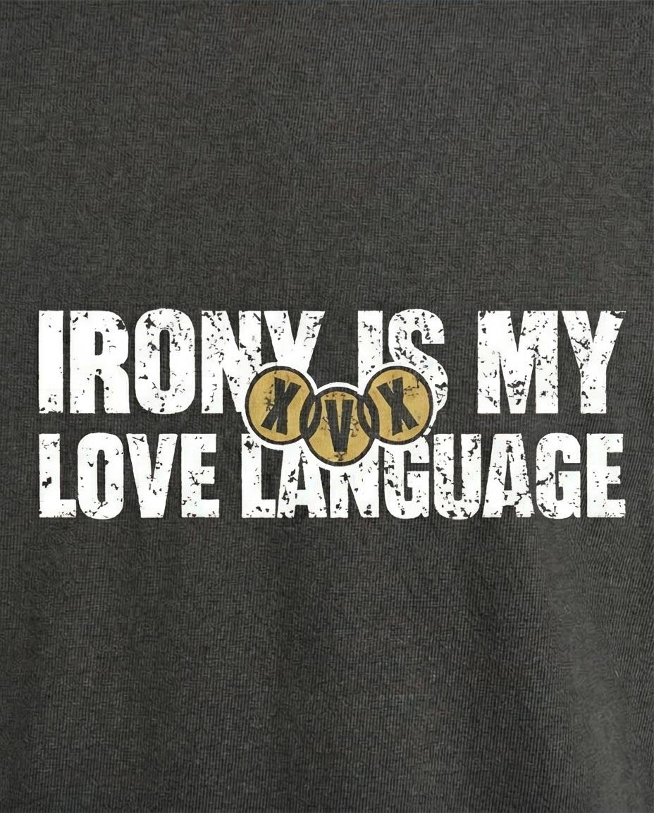 Ravin "Irony is My Love Language" Distressed Graphic T-Shirt - Charcoal Grey - R216397