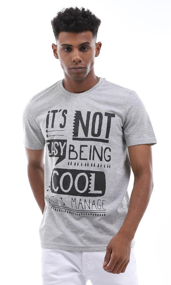 95476 It's Not Easy Being Cool But I Manage  Printed Heather Grey T-shirt - Ravin 