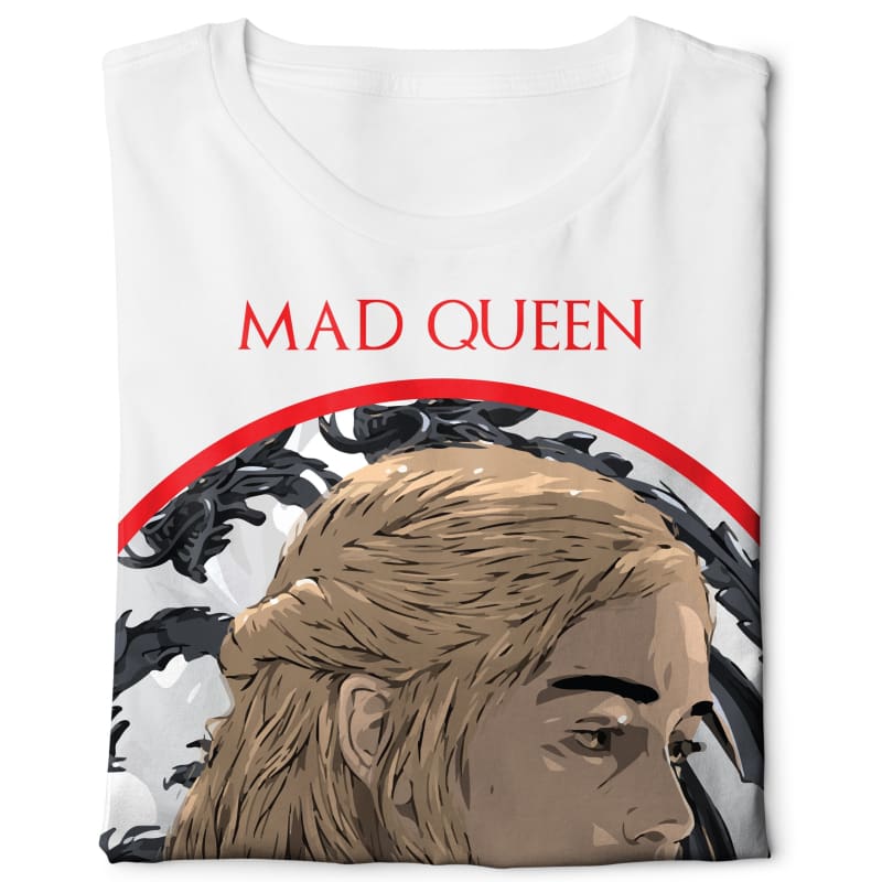 Mother Of Dragon Mad Queen Game of Thrones - Digital Graphics Basic T-shirt White - POD